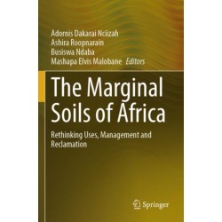 The Marginal Soils of Africa: Rethinking Uses, Management and Reclamation