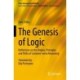 The Genesis of Logic: Reflections on the Origins, Principles and Paths of Common-sense Reasoning