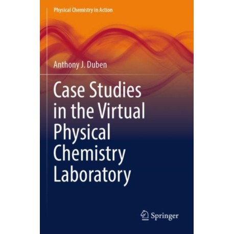 Case Studies in the Virtual Physical Chemistry Laboratory