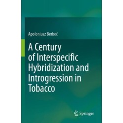 A Century of Interspecific Hybridization and Introgression in Tobacco