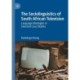 The Sociolinguistics of South African Television: Language Ideologies in Selected Case Studies