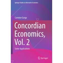 Concordian Economics, Vol. 2: Some Applications
