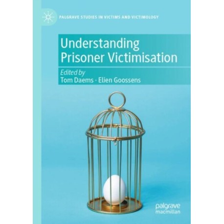 Understanding Prisoner Victimisation