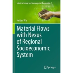 Material Flows with Nexus of Regional Socioeconomic System