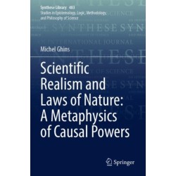 Scientific Realism and Laws of Nature: A Metaphysics of Causal Powers