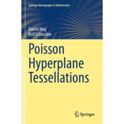Poisson Hyperplane Tessellations