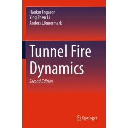 Tunnel Fire Dynamics
