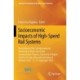 Socioeconomic Impacts of High-Speed Rail Systems: Proceedings of the 3rd International Workshop on High-Speed Rail Socioeconomic Impacts, University of Naples Federico II, Italy, International Union of Railways (UIC), 12–13 September 2023