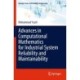 Advances in Computational Mathematics for Industrial System Reliability and Maintainability