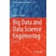 Big Data and Data Science Engineering: Volume 6
