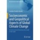 Socioeconomic and Geopolitical Aspects of Global Climate Change: An Intersectorial Vision from the South of the South