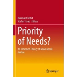 Priority of Needs?: An Informed Theory of Need-based Justice