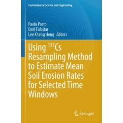 Using 137Cs Resampling Method to Estimate Mean Soil Erosion Rates for Selected Time Windows