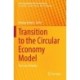 Transition to the Circular Economy Model: The Case of Turkey