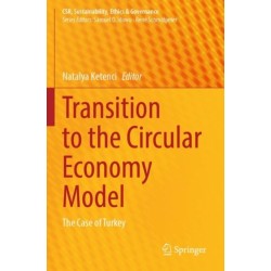 Transition to the Circular Economy Model: The Case of Turkey