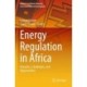 Energy Regulation in Africa: Dynamics, Challenges, and Opportunities