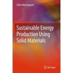 Sustainable Energy Production Using Solid Materials