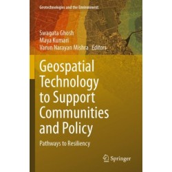 Geospatial Technology to Support Communities and Policy: Pathways to Resiliency