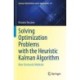 Solving Optimization Problems with the Heuristic Kalman Algorithm: New Stochastic Methods