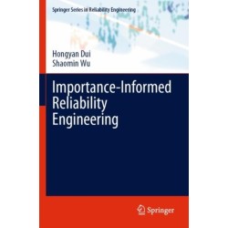 Importance-Informed Reliability Engineering