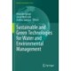 Sustainable and Green Technologies for Water and Environmental Management