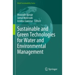 Sustainable and Green Technologies for Water and Environmental Management
