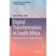 Digital Transformation in South Africa: Perspectives from an Emerging Economy