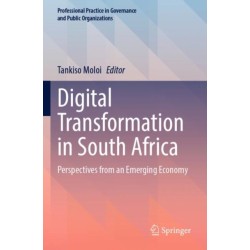 Digital Transformation in South Africa: Perspectives from an Emerging Economy