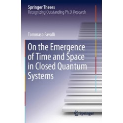 On the Emergence of Time and Space in Closed Quantum Systems