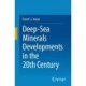 Deep-Sea Minerals Developments in the 20th Century