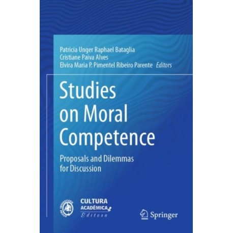 Studies on Moral Competence: Proposals and Dilemmas for Discussion