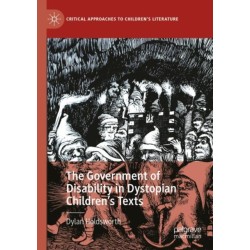 The Government of Disability in Dystopian Children’s Texts