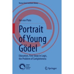 Portrait of Young Godel: Education, First Steps in Logic, the Problem of Completeness