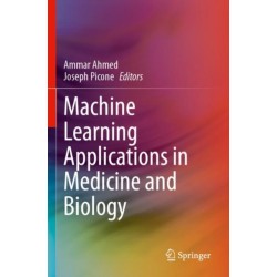 Machine Learning Applications in Medicine and Biology