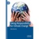 Taking Responsibility for Climate Change