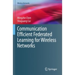 Communication Efficient Federated Learning for Wireless Networks