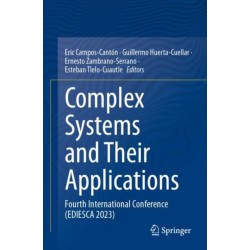 Complex Systems and Their Applications: Fourth International Conference (EDIESCA 2023)
