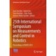 25th International Symposium on Measurements and Control in Robotics: Proceedings of ISMCR 2023