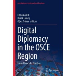 Digital Diplomacy in the OSCE Region: From Theory to Practice