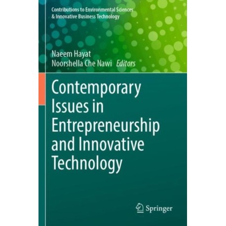 Contemporary Issues in Entrepreneurship and Innovative Technology