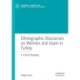 Ethnographic Discourses on Women and Islam in Turkey: A Critical Reading