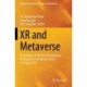 XR and Metaverse: Proceedings of the 8th International XR-Metaverse Conference 2023, Las Vegas, USA