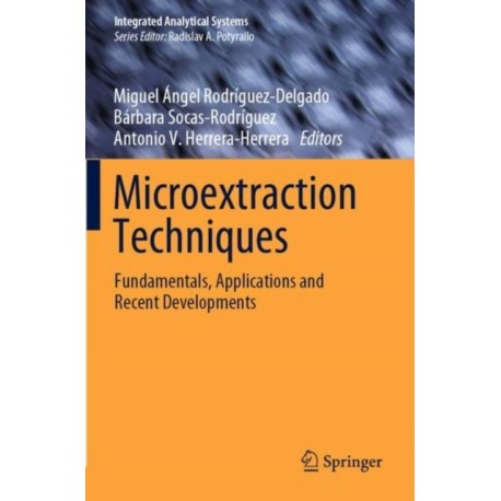 Microextraction Techniques: Fundamentals, Applications and Recent Developments