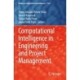 Computational Intelligence in Engineering and Project Management