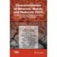 Characterization of Minerals, Metals, and Materials 2024: Process–Structure–Property Relations and New Technologies
