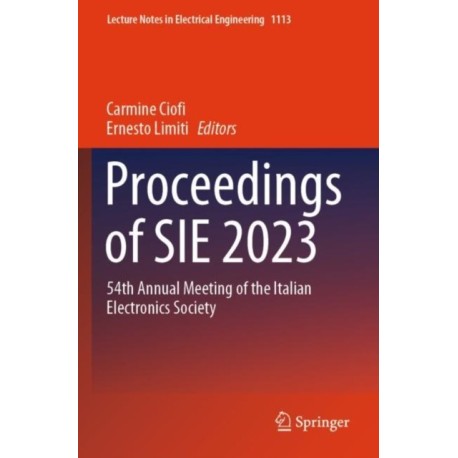 Proceedings of SIE 2023: 54th Annual Meeting of the Italian Electronics Society