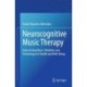 Neurocognitive Music Therapy: Intersecting Music, Medicine and Technology for Health and Well-Being