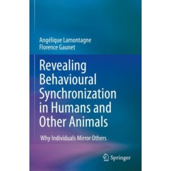 Revealing Behavioural Synchronization in Humans and Other Animals: Why Individuals Mirror Others