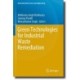 Green Technologies for Industrial Waste Remediation