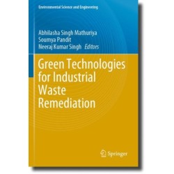 Green Technologies for Industrial Waste Remediation